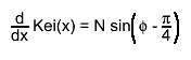 #frac{d}{dx} Kei(x) = N sin#left(#phi - #frac{#pi}{4}#right)