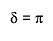 #delta = #pi
