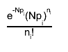 #frac{e^{-Np_{i}}(Np_{i})^{n_{i}}}{n_{i}!}