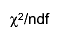 #chi^{2}/ndf