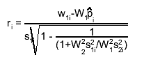 r_{i} = #frac{w_{1i}-W_{1}#hat{p}_{i}}{s_{1i}#sqrt{1 - #frac{1}{(1+W_{2}^{2}s_{1i}^{2}/W_{1}^{2}s_{2i}^{2})}}}