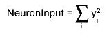 NeuronInput = #sum_{i} y_{i}^{2}