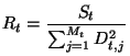 $\displaystyle R_t = \frac{S_t}{\sum_{j=1}^{M_t} D_{t,j}^2}
$