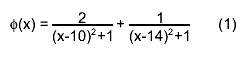 #phi(x) = #frac{2}{(x-10)^{2}+1} + #frac{1}{(x-14)^{2}+1}       (1)