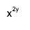 x^{2y}