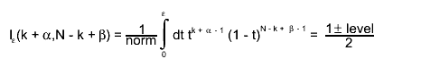 I_{#varepsilon}(k + #alpha,N - k + #beta) = #frac{1}{norm} #int_{0}^{#varepsilon} dt t^{k + #alpha - 1} (1 - t)^{N - k + #beta - 1} =  #frac{1 #pm level}{2}