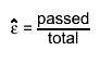 #hat{#varepsilon} = #frac{passed}{total}