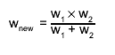 w_{new} = \frac{w_{1} \times w_{2}}{w_{1} + w_{2}}