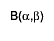 #scale[0.8]{B(#alpha,#beta)}