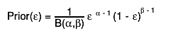 Prior(#varepsilon) = #frac{1}{B(#alpha,#beta)} #varepsilon ^{#alpha - 1} (1 - #varepsilon)^{#beta - 1}
